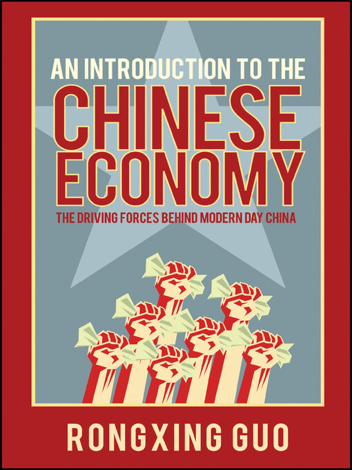 Title details for An Introduction to the Chinese Economy by Rongxing Guo - Available